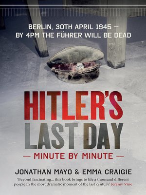 cover image of Hitler's Last Day: Minute by Minute